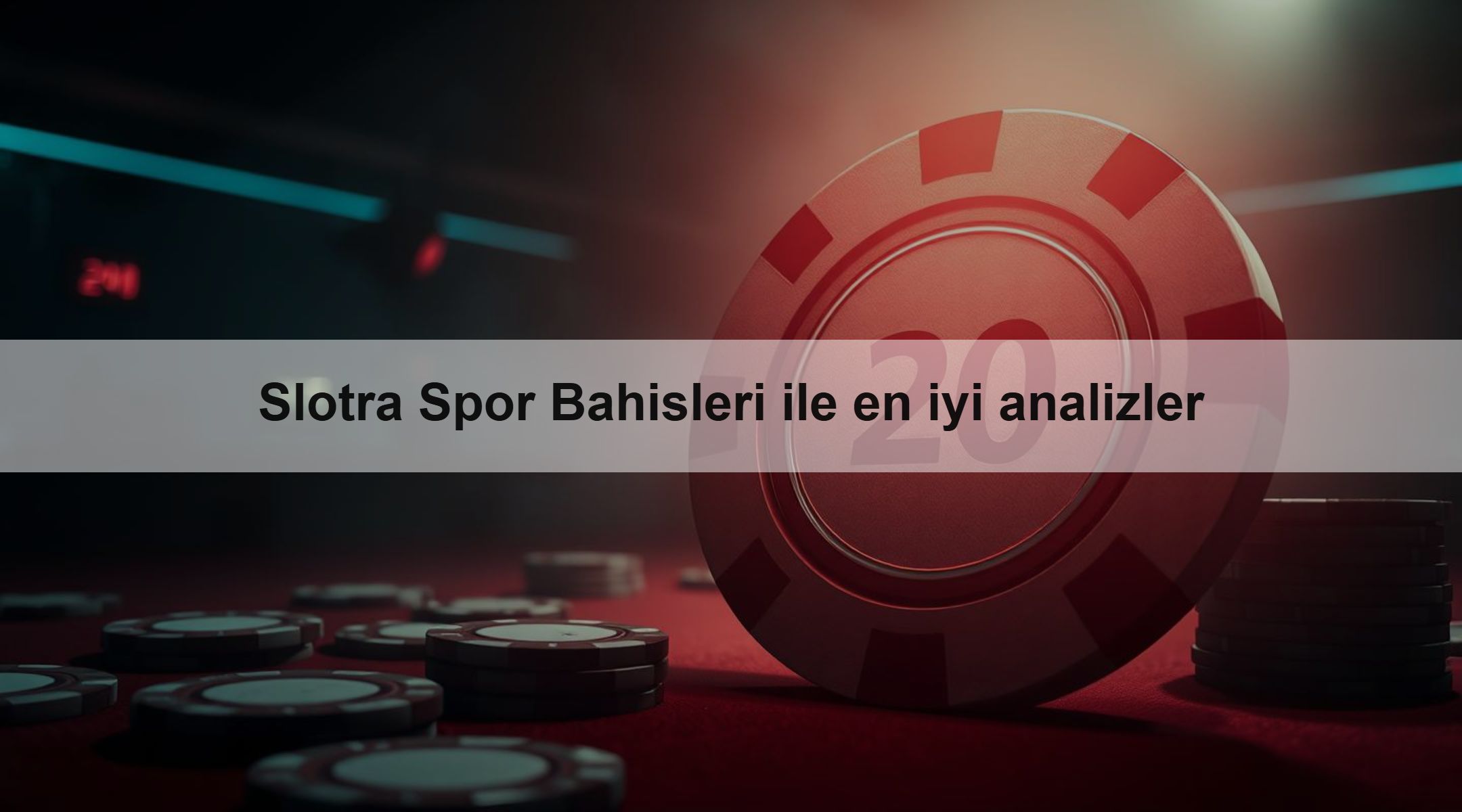 Slotra Spor Bahisleri ile en iyi analizler